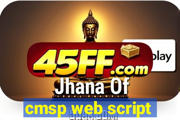 cmsp web script